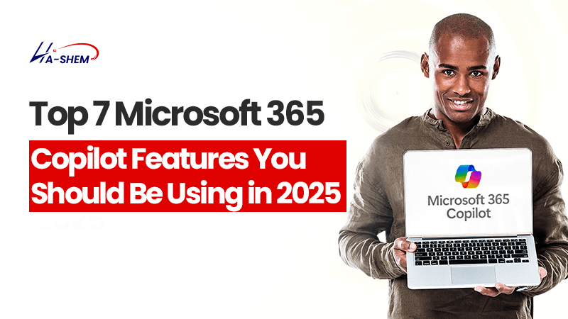 Top 7 Microsoft 365 Copilot Features You Should Be Using in 2025